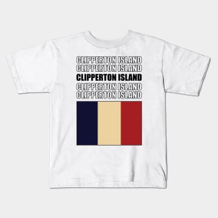 Flag of Clipperton Island Kids T-Shirt